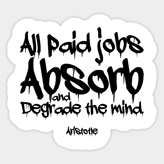 degrade the mind Sticker by TattooTshirt